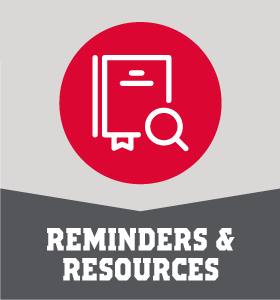 Reminders and Resources - Click for Details